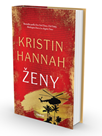 Ženy – Ďalší silný príbeh o utajených hrdinkách od bestsellerovej autorky Kristin Hannah