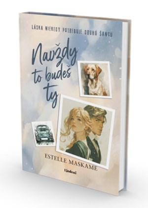 Nová kniha Estelle Maskame Navždy to budeš ty je plná túžby a dojímavo nežných okamihov