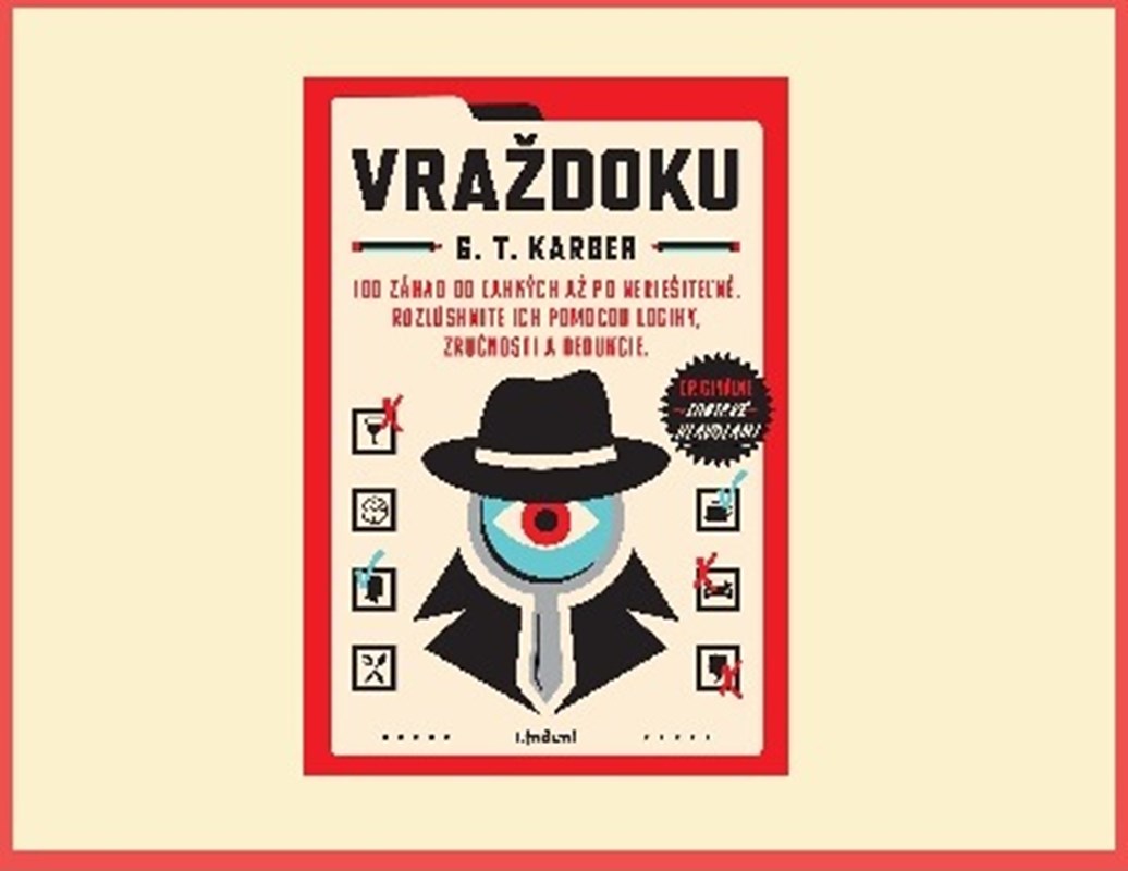 TAKÁTO KNIHA TU EŠTE NEBOLA! GENIÁLNA HRA NA DETEKTÍVA