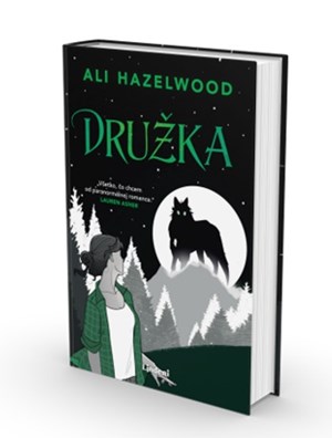 Družka – strhujúce pokračovanie svetového hitu Nevesta od obľúbenej Ali Hazelwood