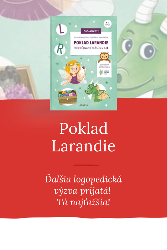 PUBLIKÁCIE NA PODPORU REČI A JAZYKA ZLEPŠUJÚ  KVALITY ŽIVOTA DETÍ AJ ICH RODIČOV