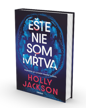 O týždeň zomrie. Dovtedy musí odhaliť svojho vraha – prvá kniha pre dospelých od hviezdy YA literatúry Holly Jackson!