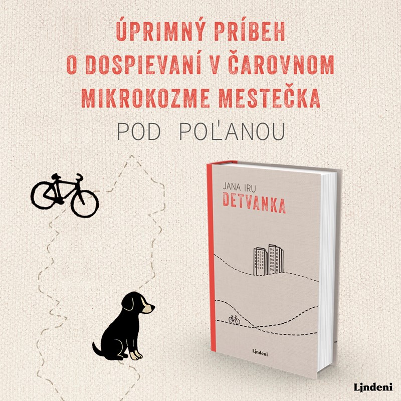 DETVANKA – ÚPRIMNÝ DEBUT O DOSPIEVANÍ V ČAROVNOM MIKROKOZME MESTEČKA POD POĽANOU