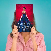 Americká princezná: čo keby dnes Amerike vládla kráľovská  rodina?