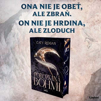 POBOZKANÁ BOHMI – PÚTAVÉ FANTASY S NEOHROZENOU HRDINKOU V NÁDHERNE VYKRESLENOM SVETE