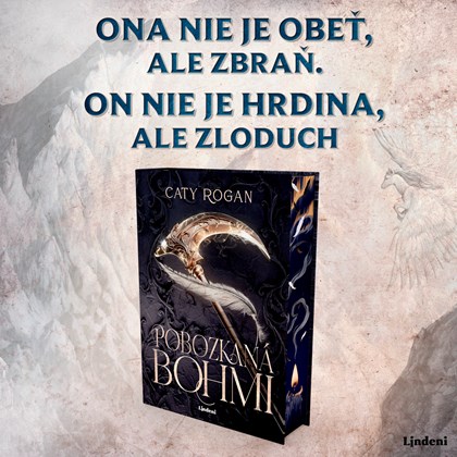 POBOZKANÁ BOHMI – PÚTAVÉ FANTASY S NEOHROZENOU HRDINKOU V NÁDHERNE VYKRESLENOM SVETE