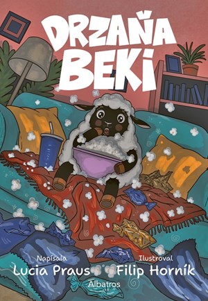 Drzaňa Beki – príbeh papuľnatej, nezbednej a úplne neodolateľnej plyšovej ovečky!