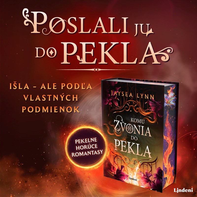 KOMU ZVONIA DO PEKLA - DIABOLSKY HORÚCI ROMÁN O LÁSKE V POSMRTNOM SVETE