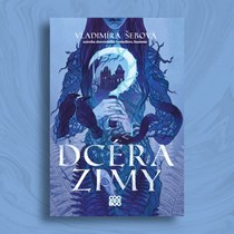 Slovanská fantasy, ktorá vás totálne pohltí – Dcéra zimy