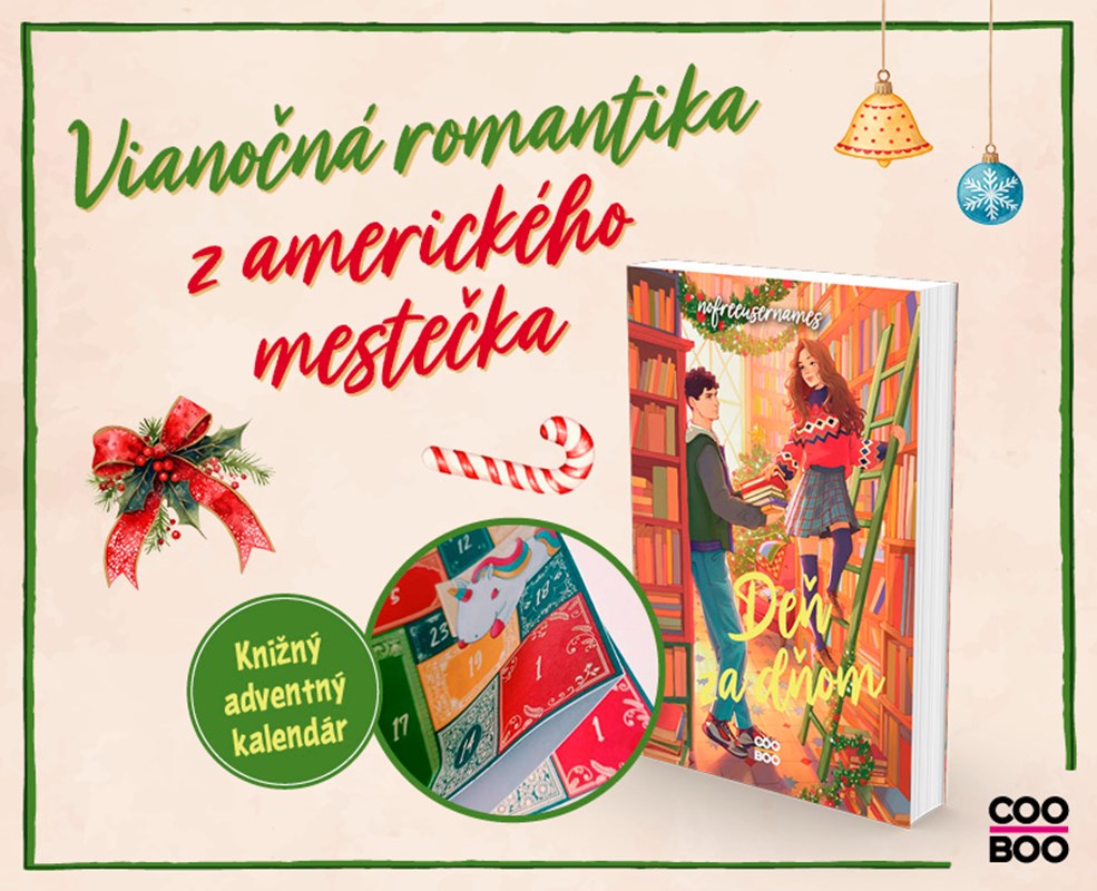 DEŇ ZA DŇOM – VIANOČNÁ ROMANTIKA V 24 KAPITOLÁCH AKO KNIŽNÝ ADVENTNÝ KALENDÁR