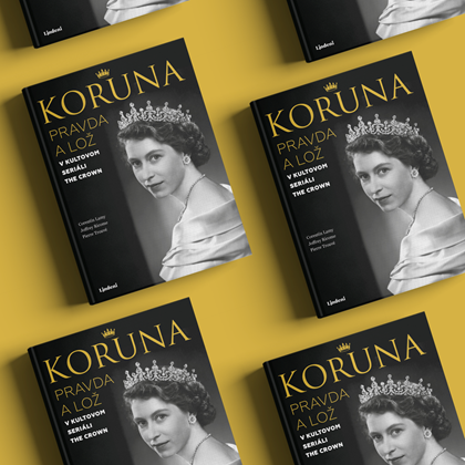 Koruna - kniha o tom, čo je pravda a čo lož v kultovom seriáli o britskej kráľovskej rodine