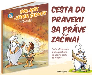 Bol raz jeden človek - Pravek