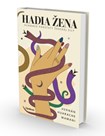 Hadia žena - príbeh o sebapoznaní a uzdravení od autora kultovej knihy Kurandera