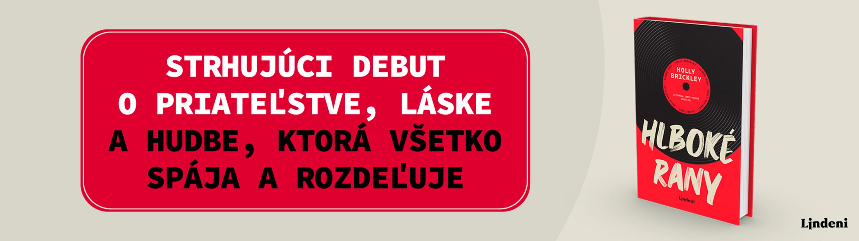 HLBOKÉ RANY – STRHUJÚCI DEBUT O PRIATEĽSTVE, LÁSKE A HUDBE, KTORÁ VŠETKO SPÁJA AJ ROZDEĽUJE