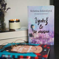 Nová kniha obľúbenej Kristíny Ježovičovej je silným príbehom o hľadaní sebalásky