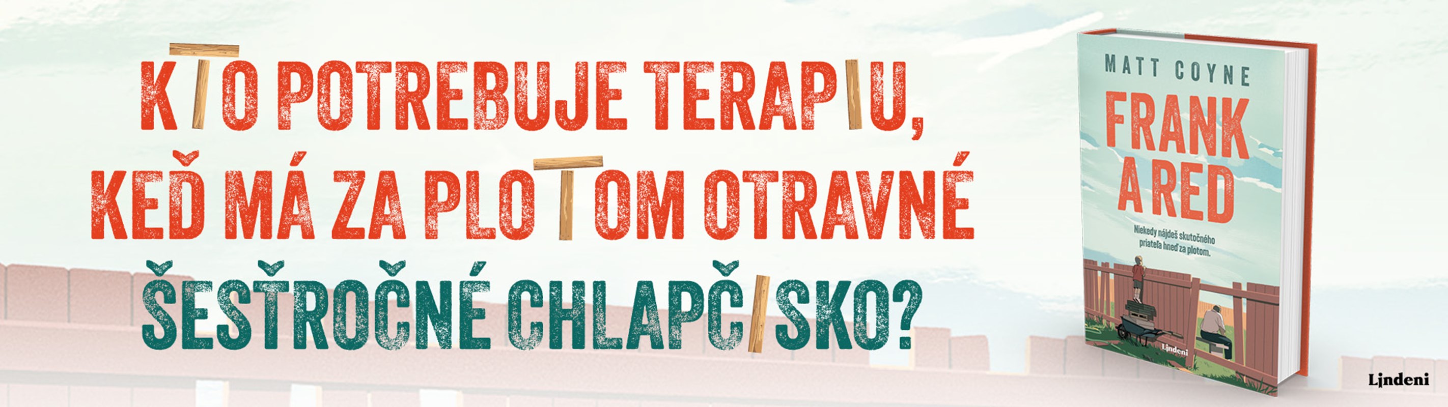 SAMOTÁRSKY MRZÚT. VŠETEČNÝ CHLAPEC. A JEDNO NEČAKANÉ PRIATEĽSTVO. ROMÁN FRANK & RED UROBÍ KAŽDÉMU DOBRE