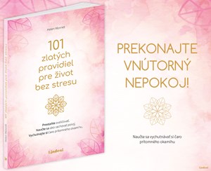 101 zlatých pravidiel pre život bez stresu