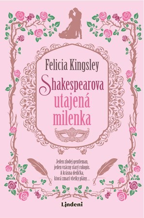 Felicia Kingsley  - Shakespearova utajená milenka