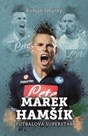 Marek Hamšík: futbalová superstar
