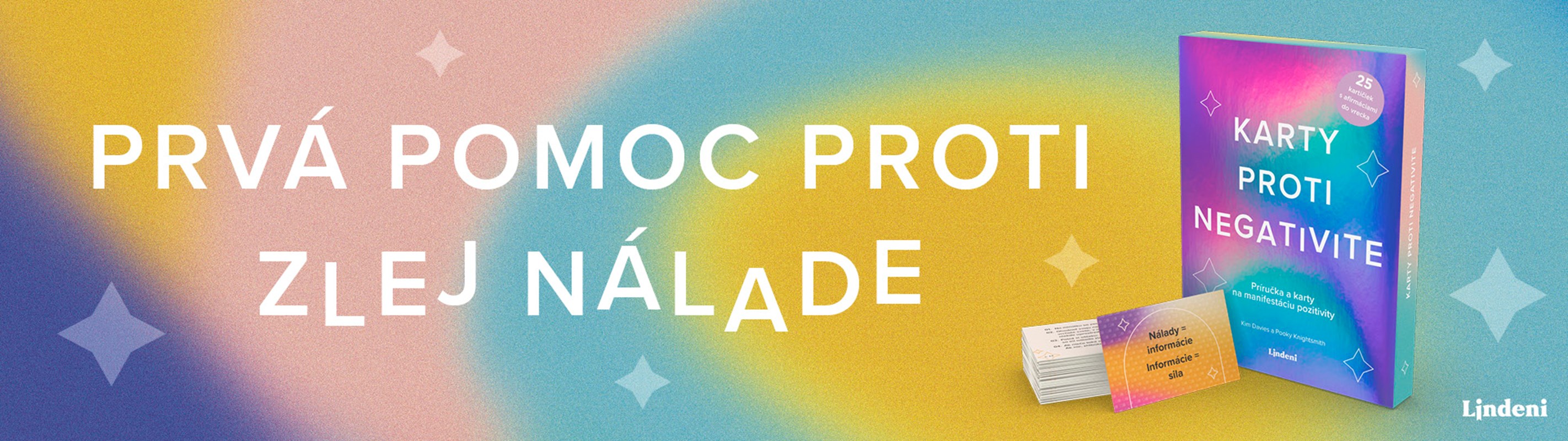 PRVÁ POMOC PRI ZLEJ NÁLADE? KARTY PROTI NEGATIVITE!