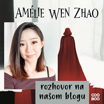 So zlým chlapcom z Krvavej dedičky by som šla na rande | Rozhovor s Amélie Wen Zhao o sérii Krvavá dedička