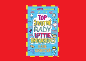 NAJUŽITOČNEJŠIA KNIHA LOTTIE BROOKSOVEJ: PONÚKA TOP ŽIVOTNÉ RADY!