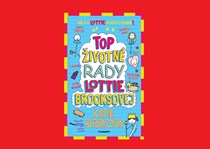 NAJUŽITOČNEJŠIA KNIHA LOTTIE BROOKSOVEJ: PONÚKA TOP ŽIVOTNÉ RADY!