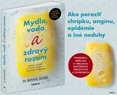 Mydlo, voda a zdravý rozum