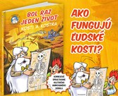 Bol raz jeden život - Kosti a kostra