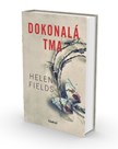 Dokonalá tma – najdesivejšia kniha Helen Fieldsovej