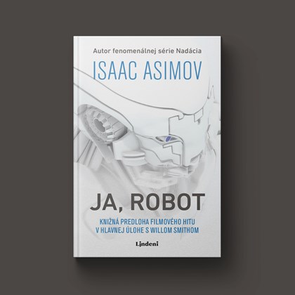 Ja, robot - kultová kniha Isaaca Asimova, ktorá určila tri základné zákony robotiky