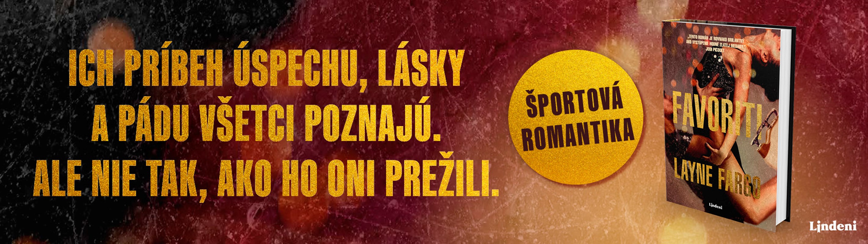 FAVORITI – STRHUJÚCI ROMÁN O LÁSKE, SLÁVE A PRAVDE Z PROSTREDIA VRCHOLOVÉHO KRASOKORČUĽOVANIA