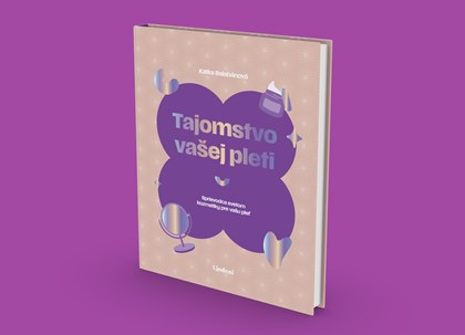 VYBRAŤ SPRÁVNU KOZMETIKU JE HOTOVÁ VEDA. S KNIHOU KATKY BALABÁNOVEJ TAJOMSTVO VAŠEJ PLETI TO ZVLÁDNETE!