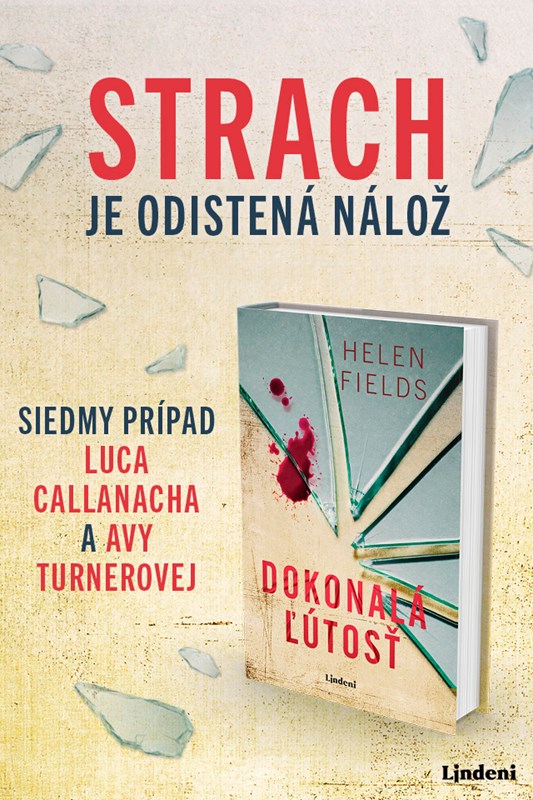 DOKONALÁ ĽÚTOSŤ: SIEDMY PRÍPAD LUCA CALLANACHA  A AVY TURNEROVEJ