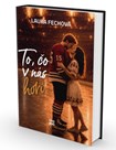 To, čo v nás horí – nový príbeh z hokejovo-romantickej série Za mantinelmi