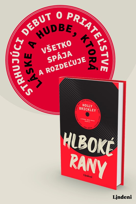 HLBOKÉ RANY – STRHUJÚCI DEBUT O PRIATEĽSTVE, LÁSKE A HUDBE, KTORÁ VŠETKO SPÁJA AJ ROZDEĽUJE