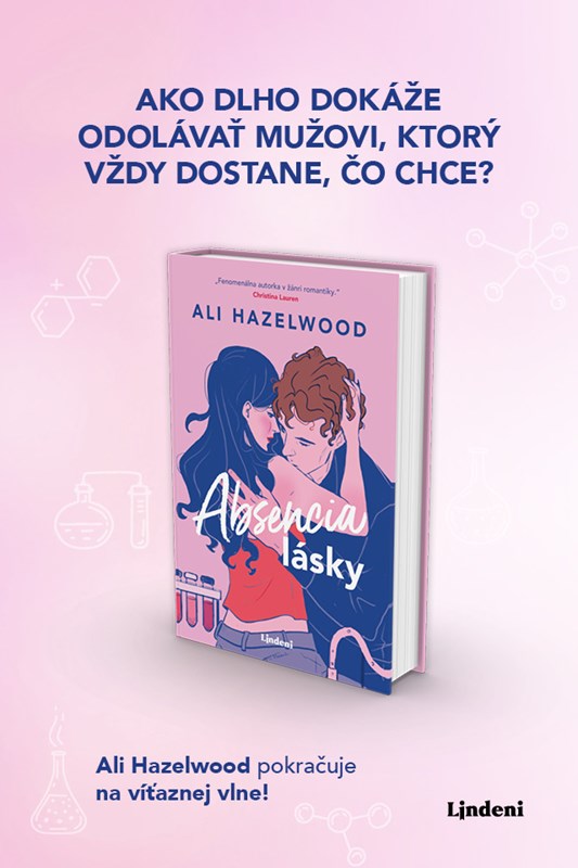ABSENCIA LÁSKY - NOVÝ PIKANTNÝ PRÍBEH OD ALI HAZELWOOD