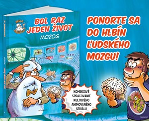Bol raz jeden život - Mozog
