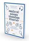 Bestseller o výchove od dánskej odborníčky Iben Sandahl: Prečo sú dánski tínedžeri šťastní?