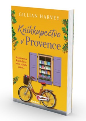 Kníhkupectvo v Provence: príbeh, ktorý vonia levanduľou, knihami a nádejou