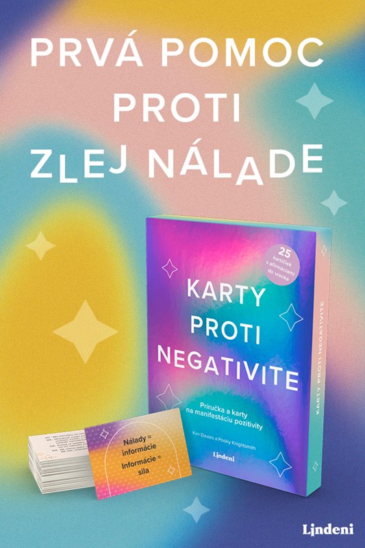 PRVÁ POMOC PRI ZLEJ NÁLADE? KARTY PROTI NEGATIVITE!