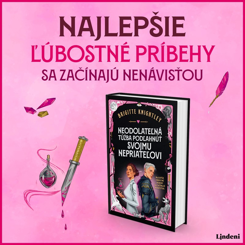 NEODOLATEĽNÁ TÚŽBA PODĽAHNÚŤ SVOJMU NEPRIATEĽOVI: NAJLEPŠIE ĽÚBOSTNÉ PRÍBEHY SA ZAČÍNAJÚ NENÁVISŤOU
