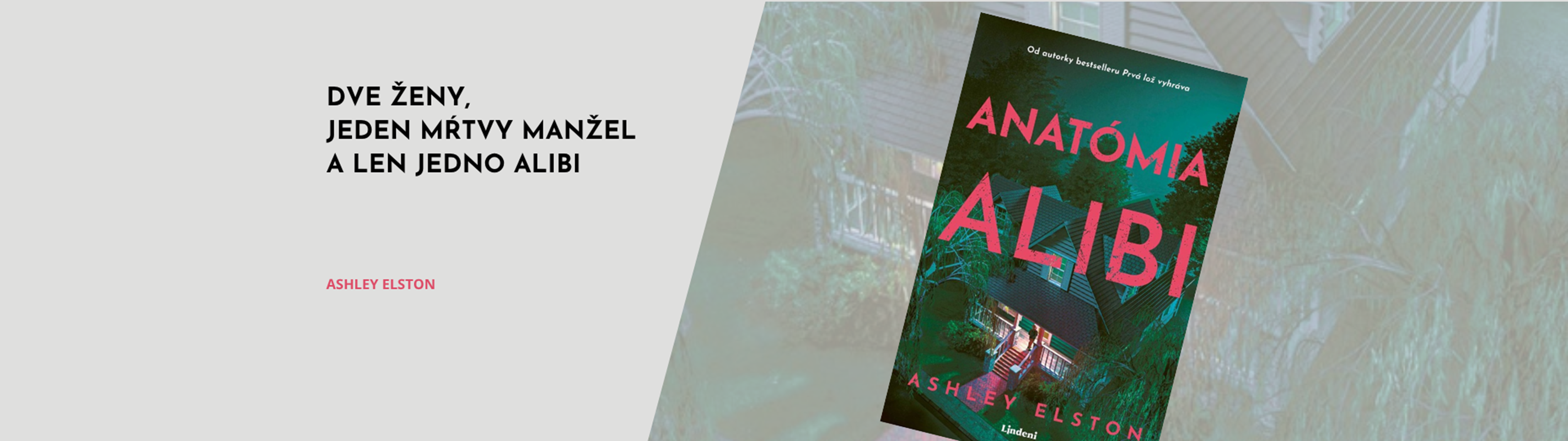 ANATÓMIA ALIBI – NOVÝ DESIVÝ TRILER OD AUTORKY BESTSELLERU PRVÁ LOŽ VYHRÁVA