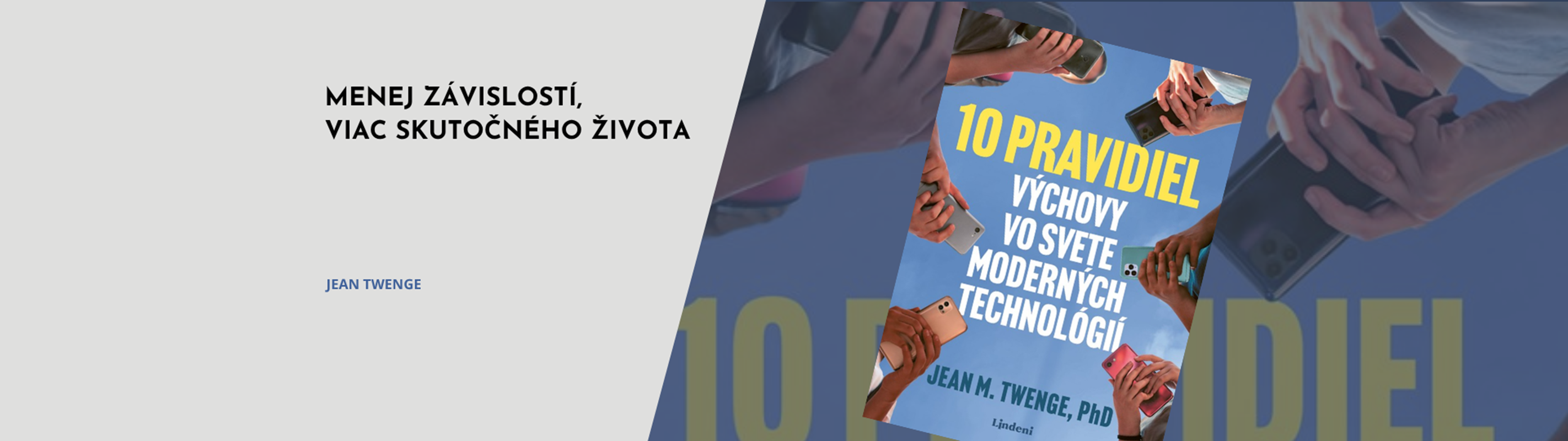 NÁPADY A NÁVOD, KTORÝ DOTERAZ RODIČOM CHÝBAL: 10 PRAVIDIEL VÝCHOVY VO SVETE MODERNÝCH TECHNOLÓGIÍ