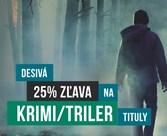 Desivá 25% zľava na krimi/triler tituly