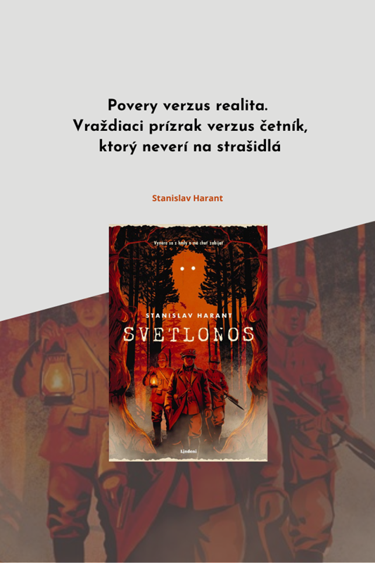 SVETLONOS – VRAŽDIACI PRÍZRAK VERZUS ČETNÍK, KTORÝ NEVERÍ NA STRAŠIDLÁ