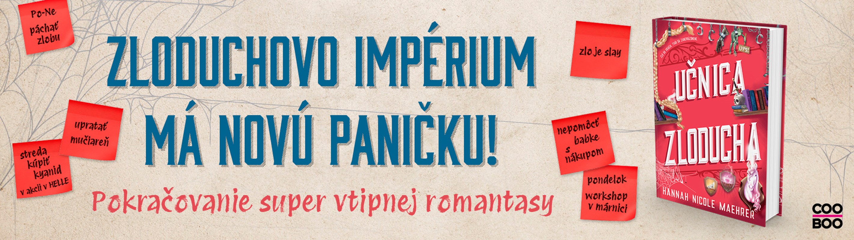 JEDNA ZLODUCHOV NAHÁŇA, DRUHÁ  IM POMÁHA!