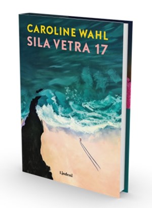 Sila vetra 17 – druhý román nemeckej literárnej hviezdy Caroline Wahl