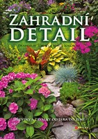 Zahradní detail - dřeviny a trvalky od jara do zimy