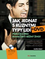 Jak jednat s různými typy lidí